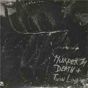 Murder By Death + Twin Limb - Monolith / Hunted download flac