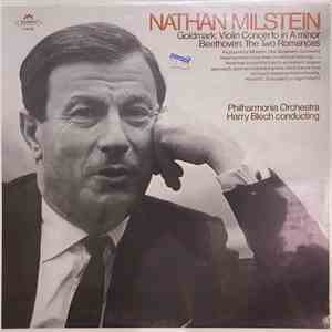 Nathan Milstein, Harry Blech, Philharmonia Orchestra - Goldmark: Violin Concerto In A Minor And Beethoven: The Two Romances download flac
