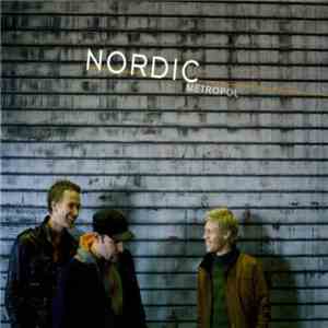 Nordic  - Metropol download flac