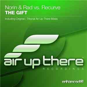 Norin & Rad Vs. Recurve - The Gift download flac