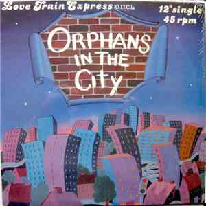 Orphans In The City - Love Train Express download flac