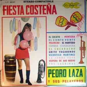 Pedro Laza y sus Pelayeros - Fiesta Costeña download flac