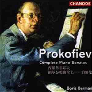 Prokofiev - Boris Berman - Complete Piano Sonatas download flac