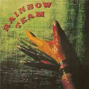 Rainbow Team - Rainbow Team download flac