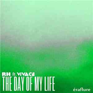 Randy Hobbs  ft. Vivace  - The Day Of My Life - Single download flac