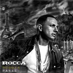 Rocca  - Bogota Paris download flac