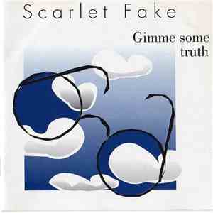 Scarlet Fake - Gimme Some Truth download flac