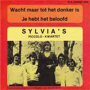 Sylvia's Piccolo Kwartet - Wacht Maar Tot Het Donker Is download flac