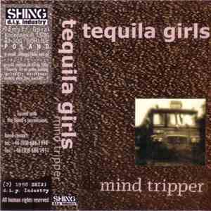 Tequila Girls - Mind Tripper download flac