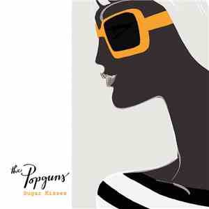 The Popguns - Sugar Kisses download flac