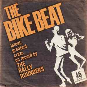 The Rally Rounders - The Bike Beat download flac