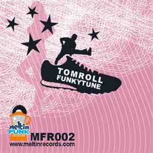 Tomroll - Funky Tune EP download flac