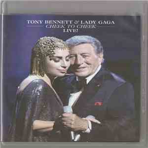 Tony Bennett & Lady Gaga - Cheek To Cheek Live! download flac