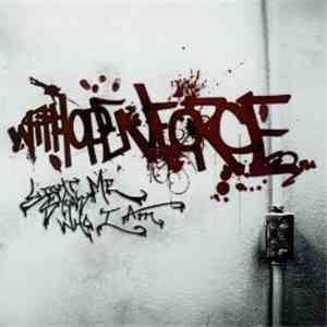 With Open Force - Light Shows Me Who I Am download flac