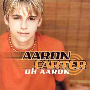 Aaron Carter - Oh Aaron download flac