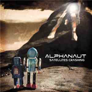 Alphanaut  - Satellites Crashing download flac