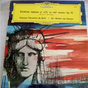 Antonin Dvorak / Orquesta Filarmónica De Berlín - Herbert von Karajan - Sinfonía Nº 9 "Nuevo Mundo" download flac