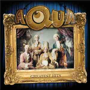 Aqua - Greatest Hits download flac