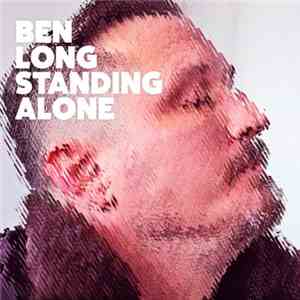 Ben Long - Standing Alone download flac