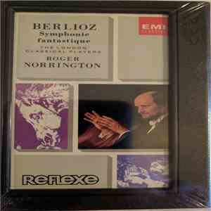 Berlioz - London Classical Players, Roger Norrington - Symphonie Fantastique download flac