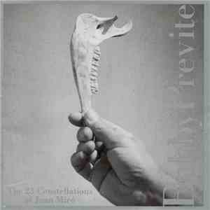 Bobby Previte - The 23 Constellations Of Joan Miró download flac