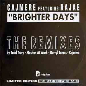 Cajmere Featuring Dajae - Brighter Days - The Remixes download flac