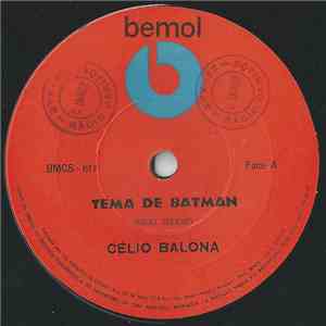 Celio Balona - Tema De Batman / Tema De Onibus download flac