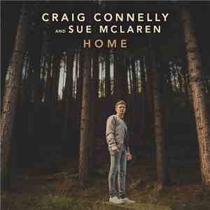 Craig Connelly And Sue McLaren - Home download flac
