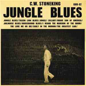 C.W. Stoneking - Jungle Blues download flac