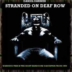 Daniel Dahmer - Stranded On "Deaf" Row download flac
