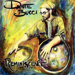Dante Bucci - Reminiscence download flac