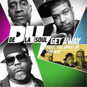 De La Soul - Get Away FLAC album