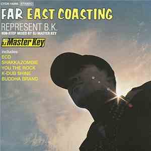 DJ Master Key - Far East Coasting - Represent B.K. download flac