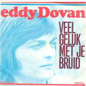 Eddy Dovan - Veel Geluk Met Je Bruid download flac