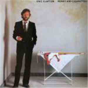 Eric Clapton - Money And Cigarettes download flac