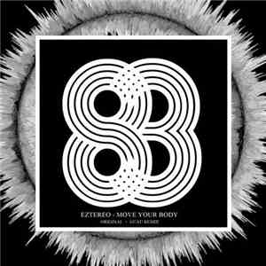 Eztereo - Move Your Body download flac