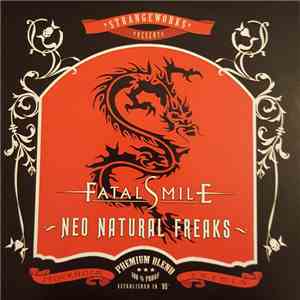 Fatal Smile - Neo Natural Freaks download flac