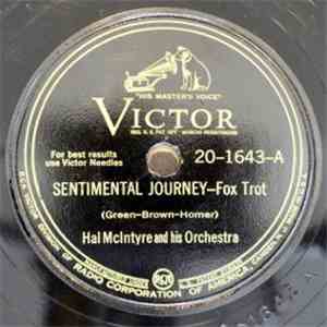 Hal McIntyre And His Orchestra - Sentimental Journey / I'm Gonna See My Baby download flac