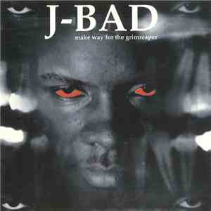 J-Bad - Make Way For The Grimreaper download flac