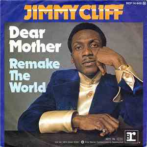 Jimmy Cliff - Dear Mother download flac