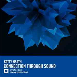 Katty Heath - Connection Through Sound download flac
