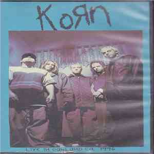 Korn - Live In Oakland Ca. 1996 download flac