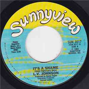 L. V. Johnson - It's A Shame / Just Got To Get To Know download flac