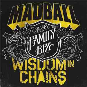Madball / Wisdom In Chains - The Family Biz download flac