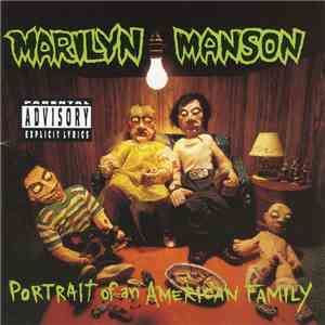 Marilyn Manson - Portrait Of An American Family download flac