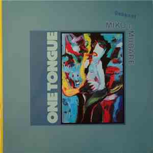 Miko & Mubare - One Tongue download flac