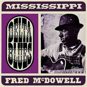 Mississippi Fred McDowell - Delta Blues download flac