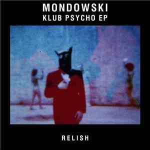 Mondowski - Klub Psycho E.P. download flac