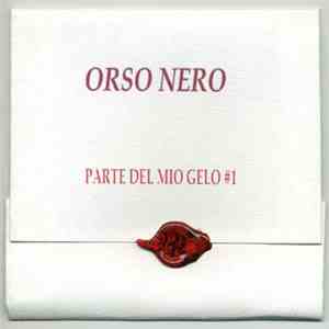 Orso Nero - Parte Del Mio Gelo #1 download flac