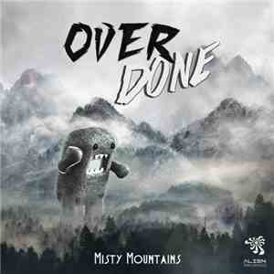 Over Done - Misty Mountains download flac